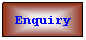 Text Box: Enquiry
